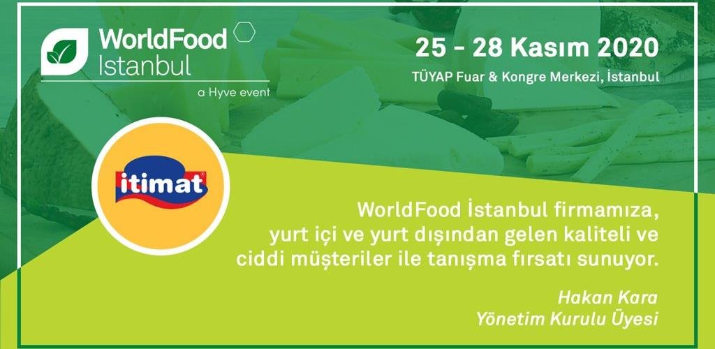 İtimat Peynircilik Süt ve Süt Ürünleri bu yıl da WorldFood İstanbul’da